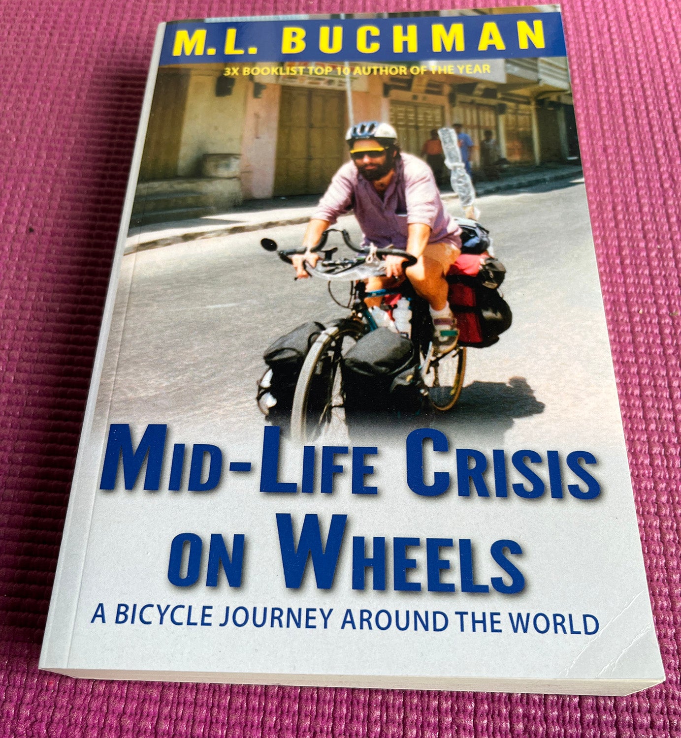 Mid-Life Crisis on Wheels: memoir