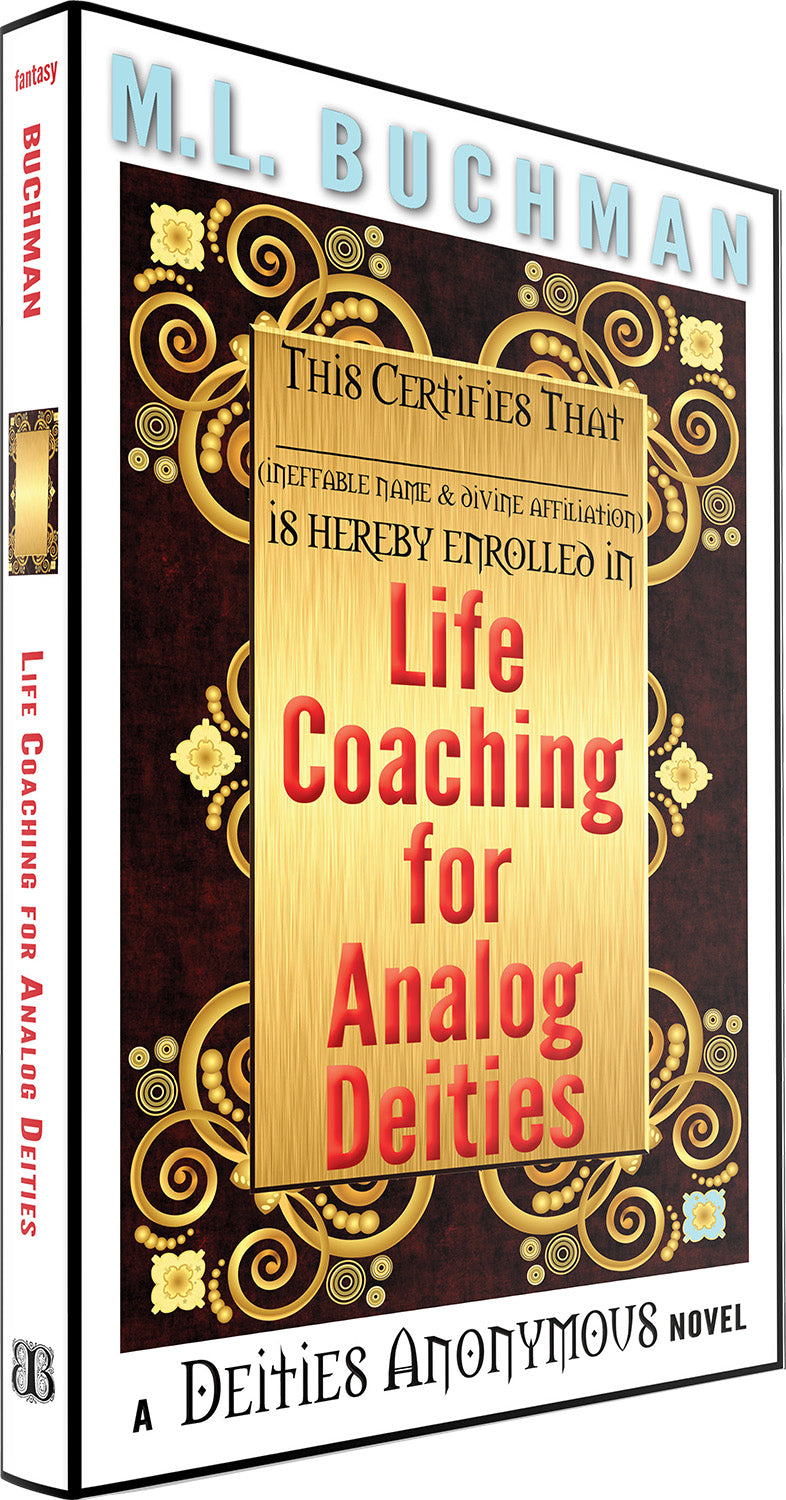 3D book cover of M. L. Buchman's Deities Anonymous #1, Life Coaching for Analog Deities