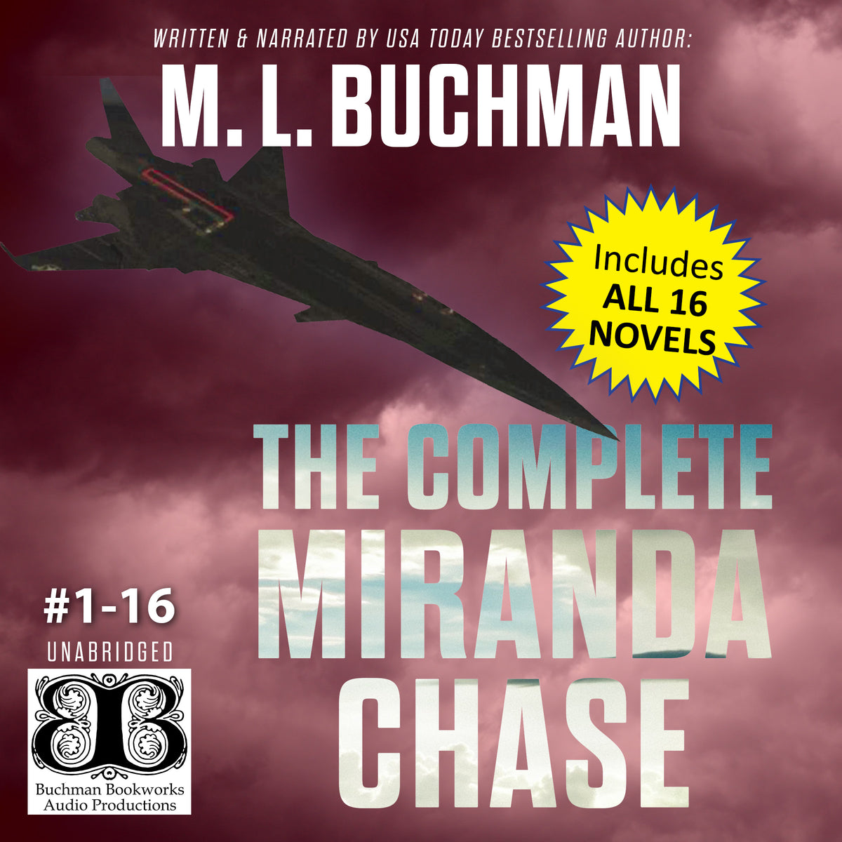 AudioBook cover of 'The Complete Miranda Chase' by M.L. Buchman with a futuristic drone above a cloudy sky background. Medallion saying "Includes all 16 novels."