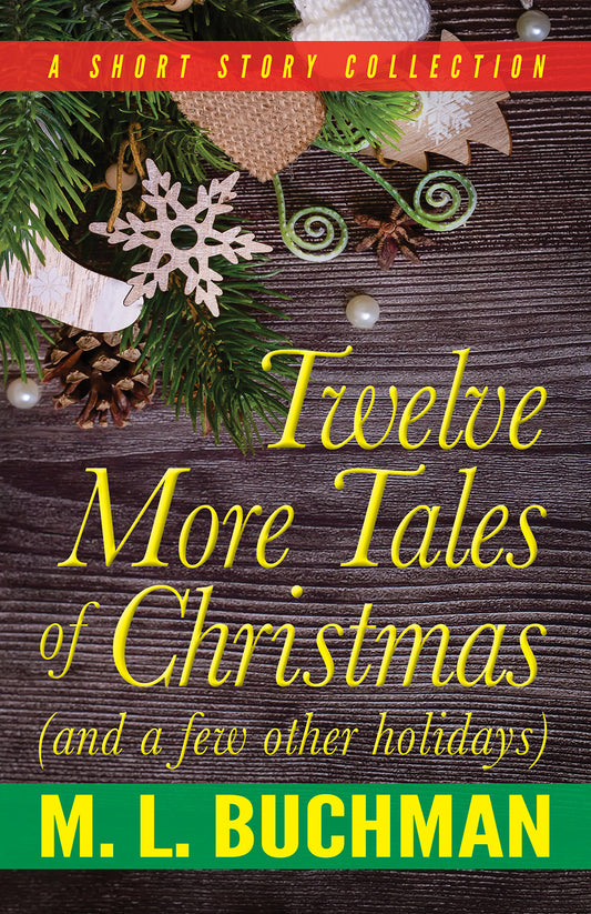 Twelve More Tales of Christmas (and a few other holidays)